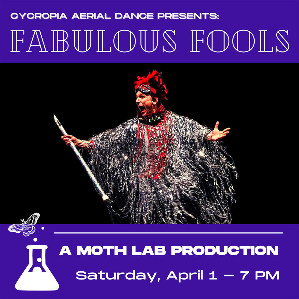 Cycropia Aerial Dance - Moth Labs 'Fabulous Fools' Performance